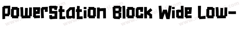 PowerStation Block Wide Low字体转换